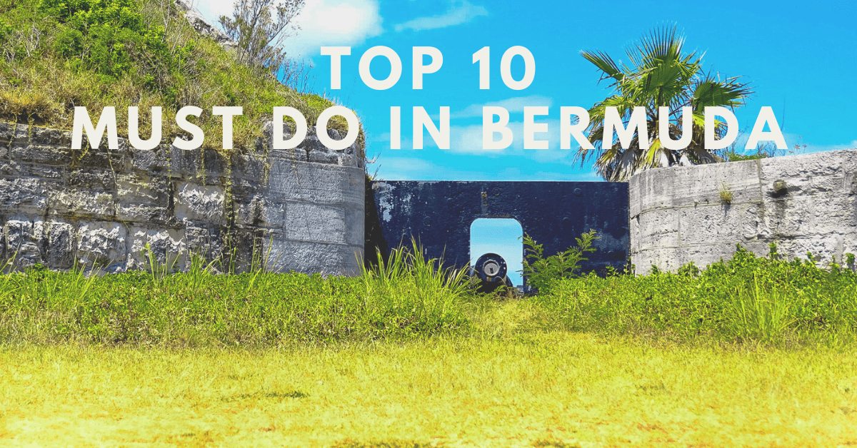top 10 must do in bermuda