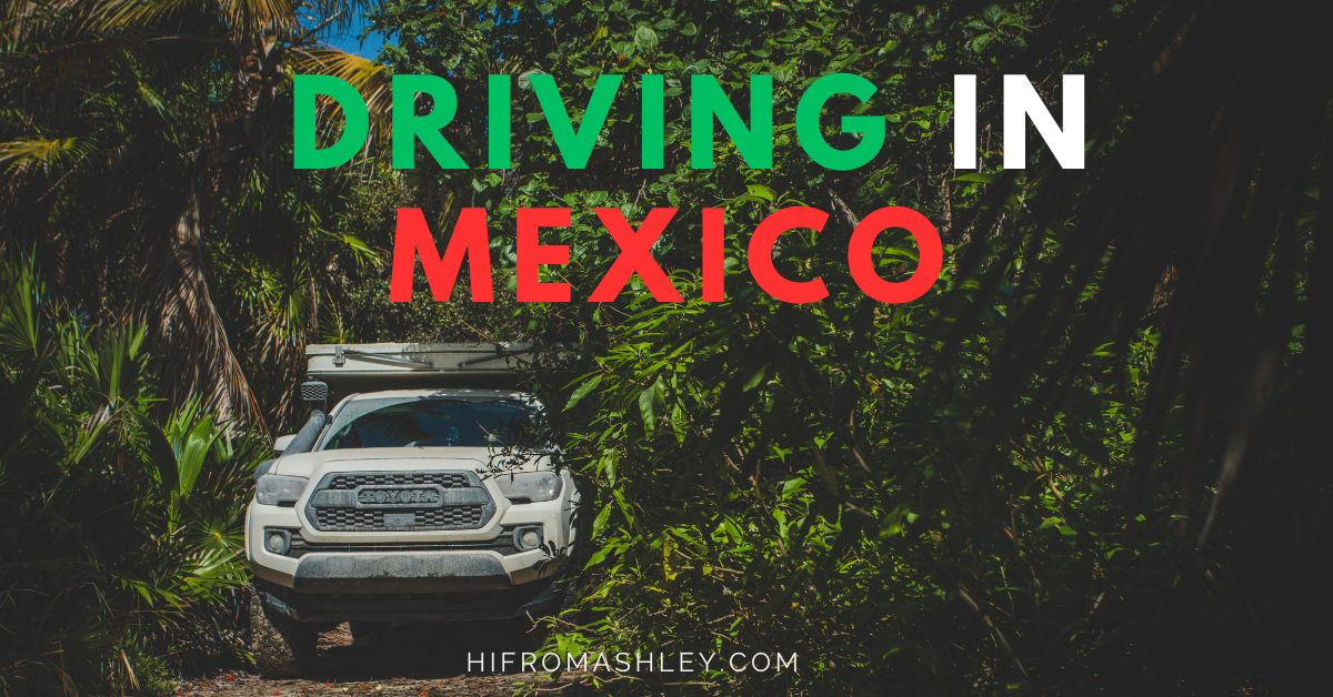 Driving in Mexico