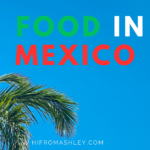 Food in Mexico