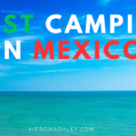 Best Camping in mexico