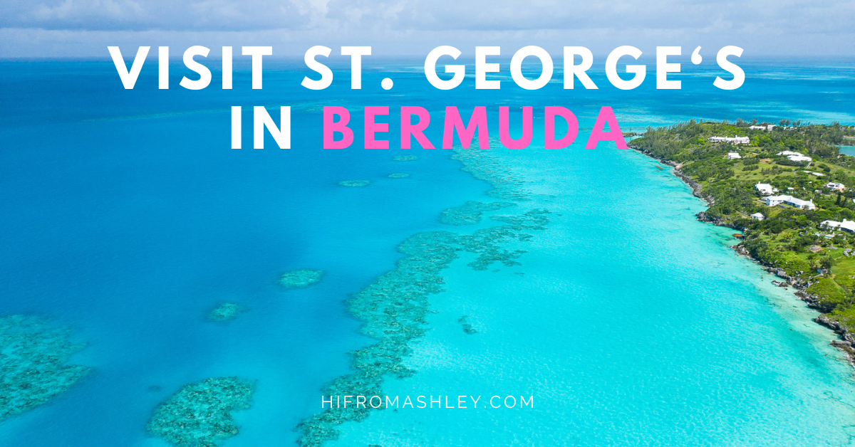 Visit St. George's in Bermuda